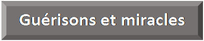 Rectangle&nbsp;: en biseau: Gu&eacute;risons et miracles